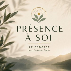 Podcast Présence à Soi Podcast Présence à Soi